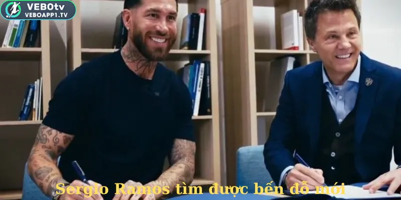 Sergio Ramos tìm được bến đỗ mới
